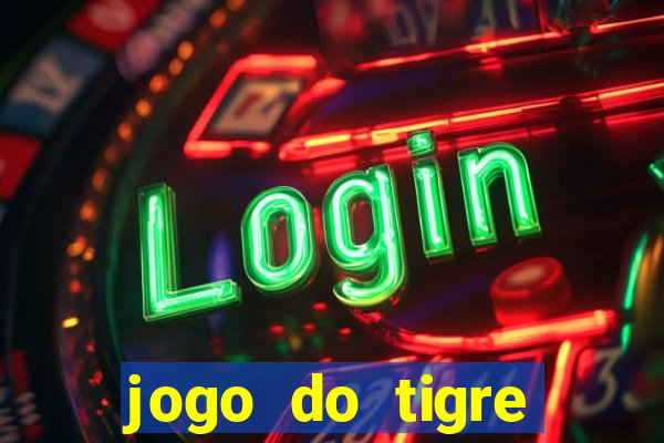 jogo do tigre minimo 5 reais